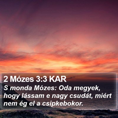 2 Mózes 3:3 KAR Bible Verse Image