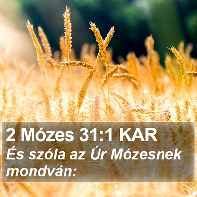 2 Mózes 31:1 KAR Bible Verse Image