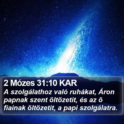 2 Mózes 31:10 KAR Bible Verse Image