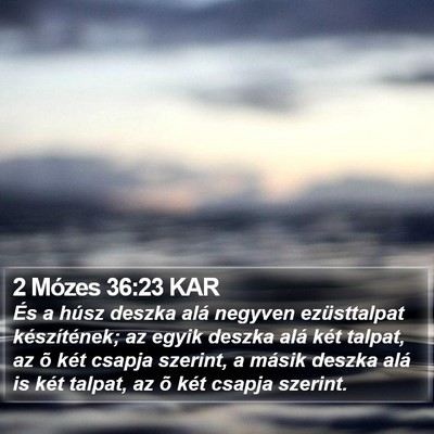 2 Mózes 36:23 KAR Bible Verse Image