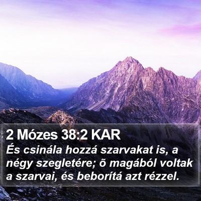 2 Mózes 38:2 KAR Bible Verse Image