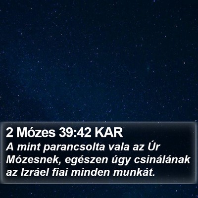 2 Mózes 39:42 KAR Bible Verse Image