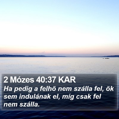 2 Mózes 40:37 KAR Bible Verse Image
