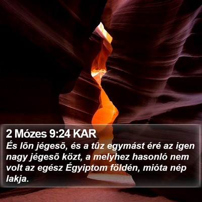 2 Mózes 9:24 KAR Bible Verse Image