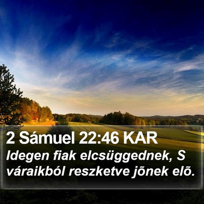 2 Sámuel 22:46 KAR Bible Verse Image