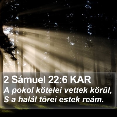 2 Sámuel 22:6 KAR Bible Verse Image