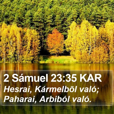 2 Sámuel 23:35 KAR Bible Verse Image