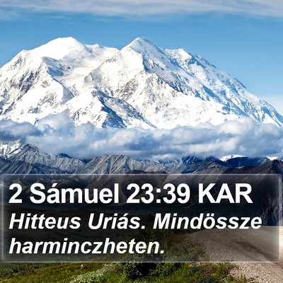 2 Sámuel 23:39 KAR Bible Verse Image