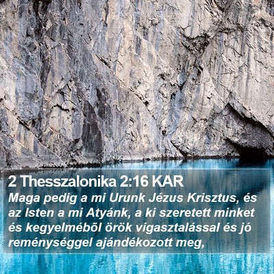 2 Thesszalonika 2:16 KAR Bible Verse Image