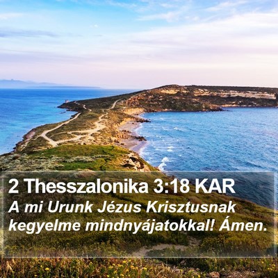 2 Thesszalonika 3:18 KAR Bible Verse Image