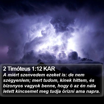 2 Timóteus 1:12 KAR Bible Verse Image