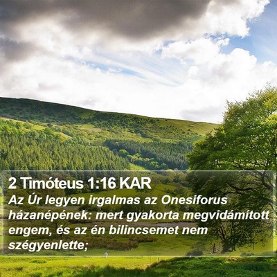 2 Timóteus 1:16 KAR Bible Verse Image