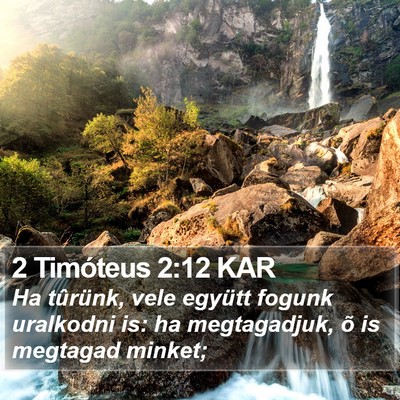 2 Timóteus 2:12 KAR Bible Verse Image