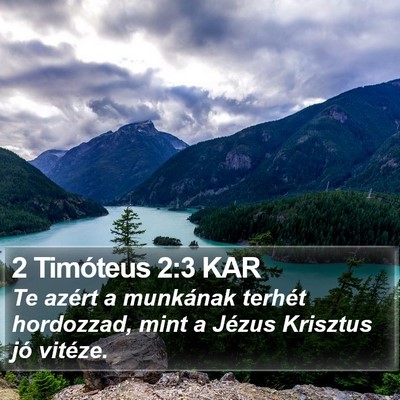 2 Timóteus 2:3 KAR Bible Verse Image