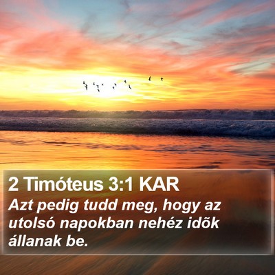 2 Timóteus 3:1 KAR Bible Verse Image