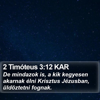 2 Timóteus 3:12 KAR Bible Verse Image