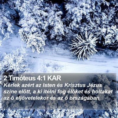 2 Timóteus 4:1 KAR Bible Verse Image