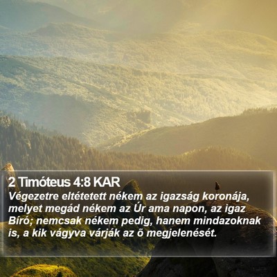 2 Timóteus 4:8 KAR Bible Verse Image