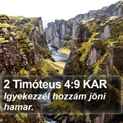 2 Timóteus 4:9 KAR Bible Verse Image