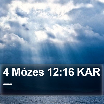 4 Mózes 12:16 KAR Bible Verse Image