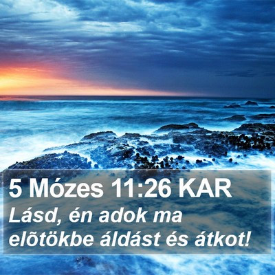 5 Mózes 11:26 KAR Bible Verse Image