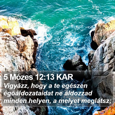 5 Mózes 12:13 KAR Bible Verse Image