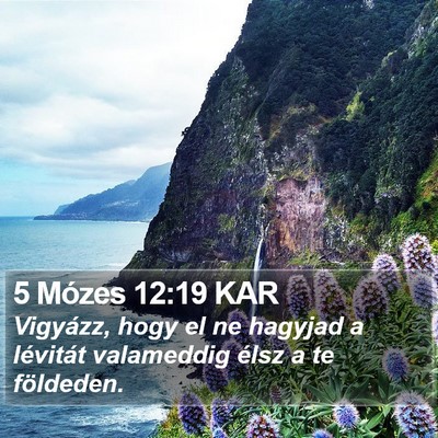 5 Mózes 12:19 KAR Bible Verse Image