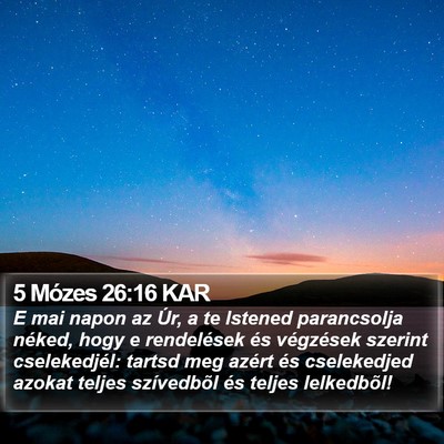 5 Mózes 26:16 KAR Bible Verse Image