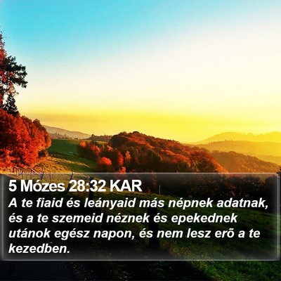 5 Mózes 28:32 KAR Bible Verse Image
