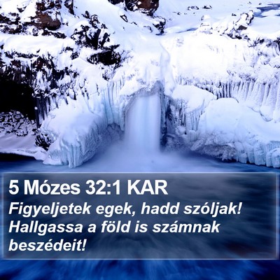 5 Mózes 32:1 KAR Bible Verse Image