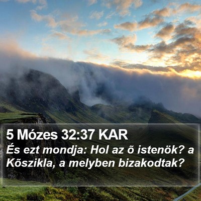 5 Mózes 32:37 KAR Bible Verse Image