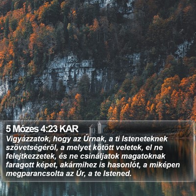 5 Mózes 4:23 KAR Bible Verse Image
