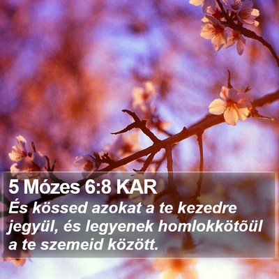 5 Mózes 6:8 KAR Bible Verse Image