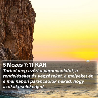 5 Mózes 7:11 KAR Bible Verse Image