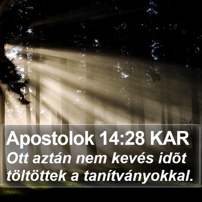Apostolok 14:28 KAR Bible Verse Image