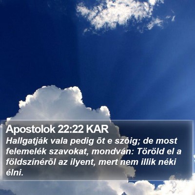 Apostolok 22:22 KAR Bible Verse Image