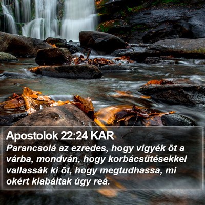 Apostolok 22:24 KAR Bible Verse Image