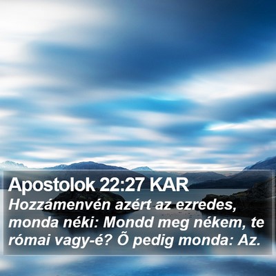 Apostolok 22:27 KAR Bible Verse Image
