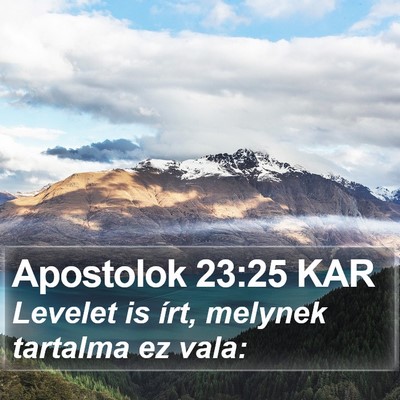 Apostolok 23:25 KAR Bible Verse Image