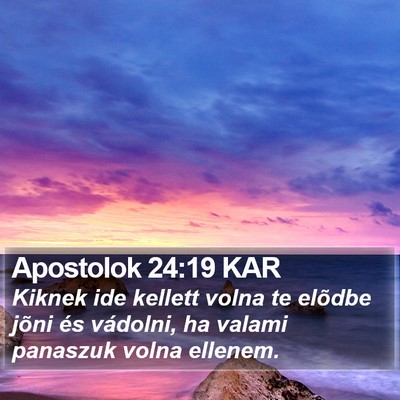 Apostolok 24:19 KAR Bible Verse Image