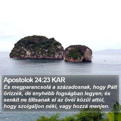Apostolok 24:23 KAR Bible Verse Image