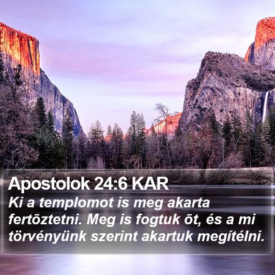 Apostolok 24:6 KAR Bible Verse Image