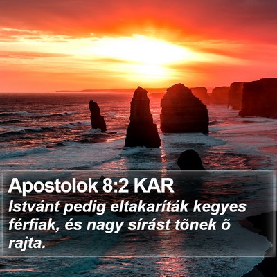 Apostolok 8:2 KAR Bible Verse Image
