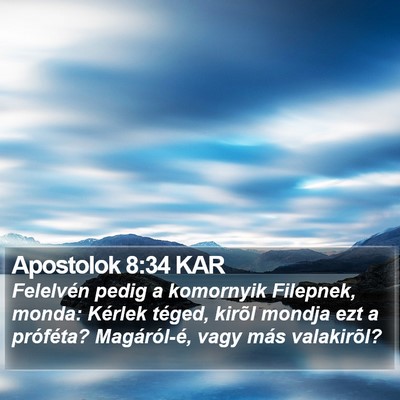 Apostolok 8:34 KAR Bible Verse Image
