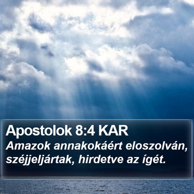 Apostolok 8:4 KAR Bible Verse Image