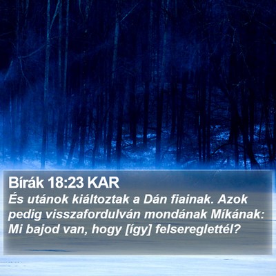 Bírák 18:23 KAR Bible Verse Image