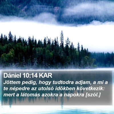 Dániel 10:14 KAR Bible Verse Image
