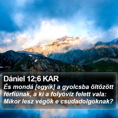 Dániel 12:6 KAR Bible Verse Image