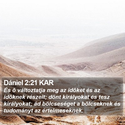Dániel 2:21 KAR Bible Verse Image