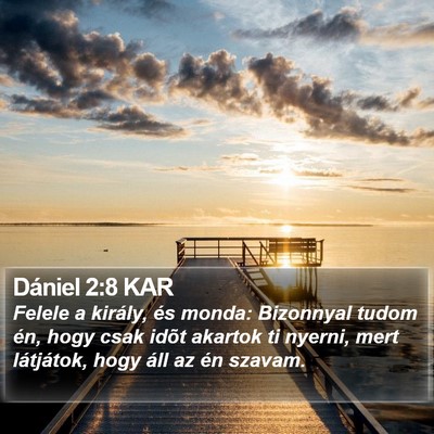 Dániel 2:8 KAR Bible Verse Image